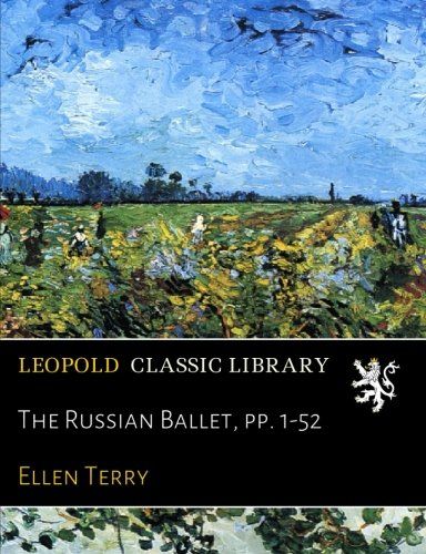 The Russian Ballet, pp. 1-52