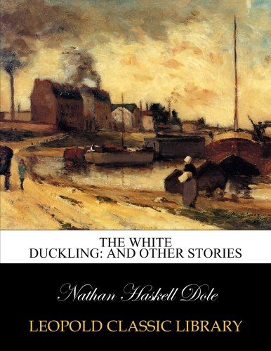 The white duckling: and other stories