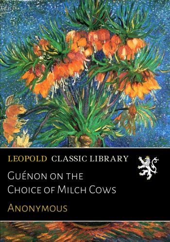 Guénon on the Choice of Milch Cows (German Edition)