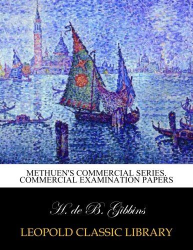 Methuen's commercial series. Commercial examination papers