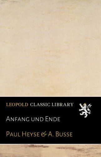 Anfang und Ende (German Edition)