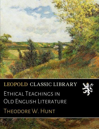 Ethical Teachings in Old English Literature