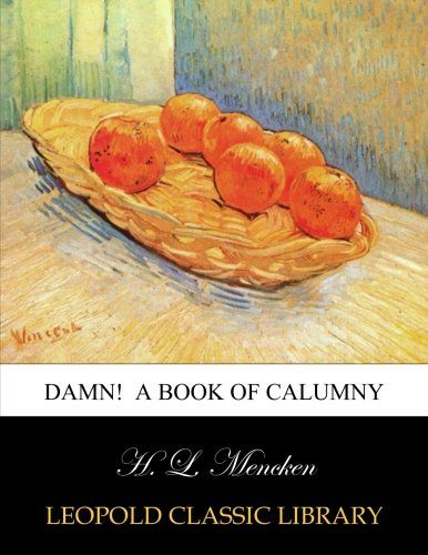 Damn!  A book of calumny