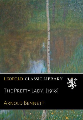 The Pretty Lady. [1918]