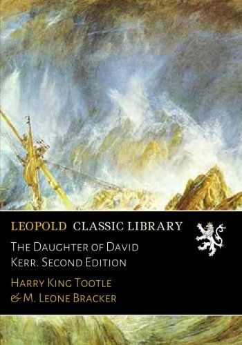 The Daughter of David Kerr. Second Edition