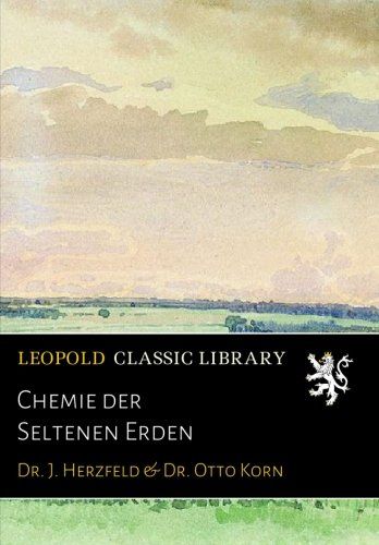 Chemie der Seltenen Erden (German Edition)