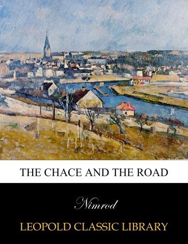The chace and the road