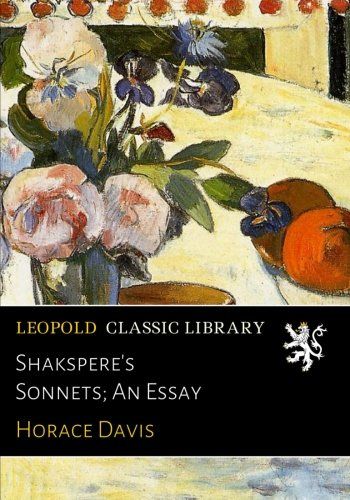 Shakspere's Sonnets; An Essay