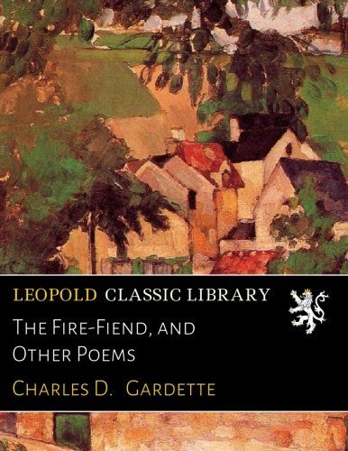 The Fire-Fiend, and Other Poems