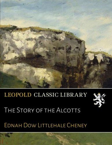 The Story of the Alcotts