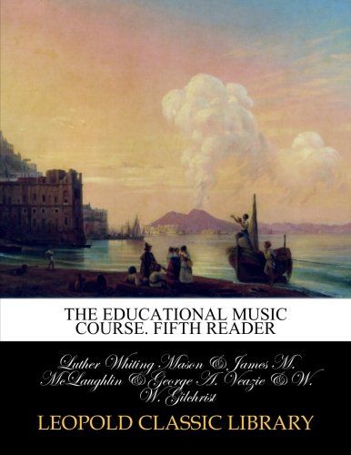 The Educational music course. Fifth reader