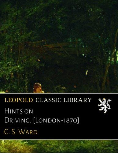 Hints on Driving. [London-1870]