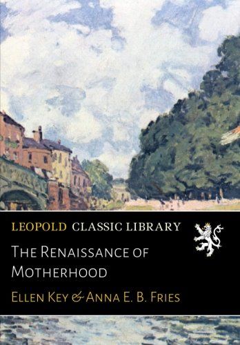 The Renaissance of Motherhood (Swedish Edition)