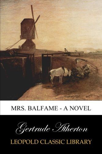 Mrs. Balfame - A Novel