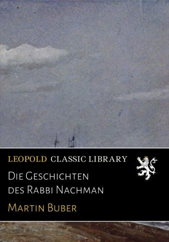 Die Geschichten des Rabbi Nachman (German Edition)