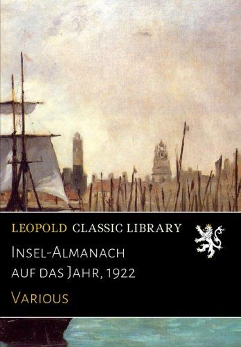 Insel-Almanach auf das Jahr, 1922 (German Edition)