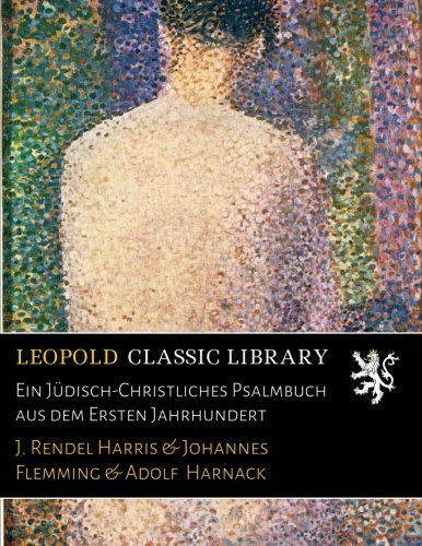 Ein Jüdisch-Christliches Psalmbuch aus dem Ersten Jahrhundert (German Edition)