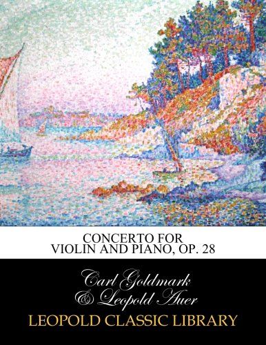 Concerto for violin and piano, op. 28