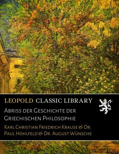 Abriss der Geschichte der Griechischen Philosophie (German Edition)