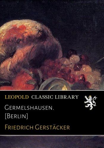Germelshausen. [Berlin] (German Edition)
