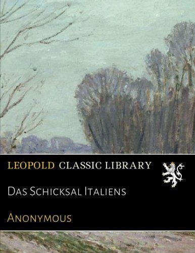 Das Schicksal Italiens (German Edition)