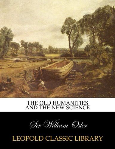 The old humanities and the new science