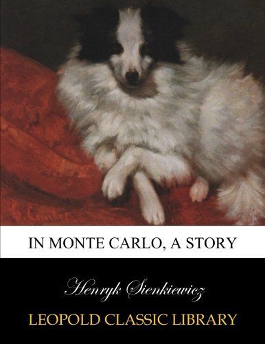 In Monte Carlo, a story
