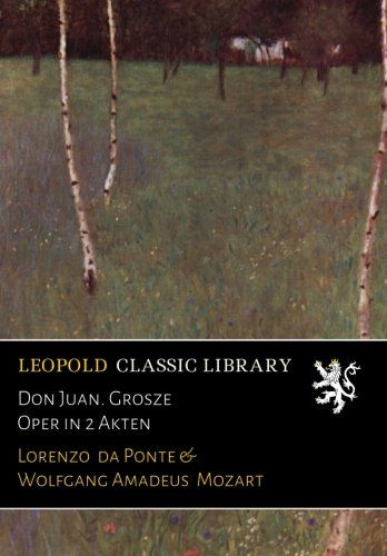Don Juan. Grosze Oper in 2 Akten (German Edition)