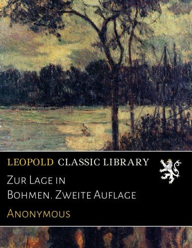 Zur Lage in Bohmen. Zweite Auflage (German Edition)