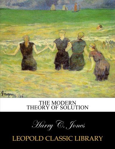The Modern theory of solution