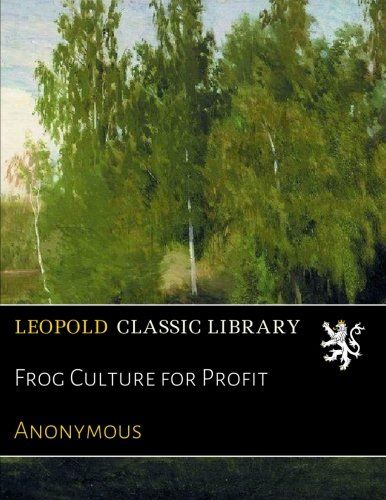 Frog Culture for Profit