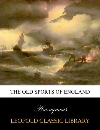 The old sports of England