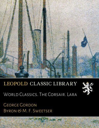 World Classics. The Corsair. Lara