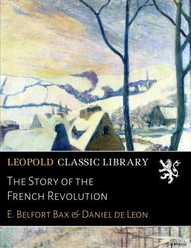 The Story of the French Revolution