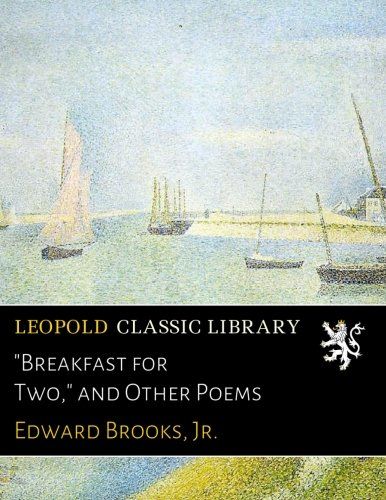"Breakfast for Two," and Other Poems