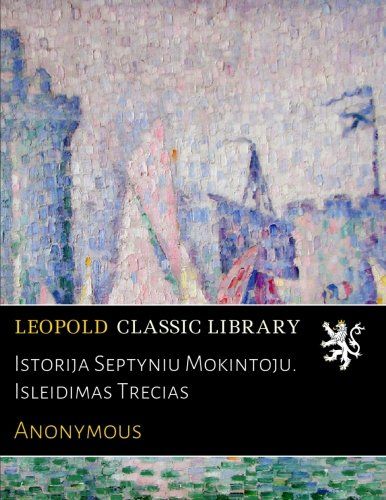 Istorija Septyniu Mokintoju. Isleidimas Trecias (Polish Edition)