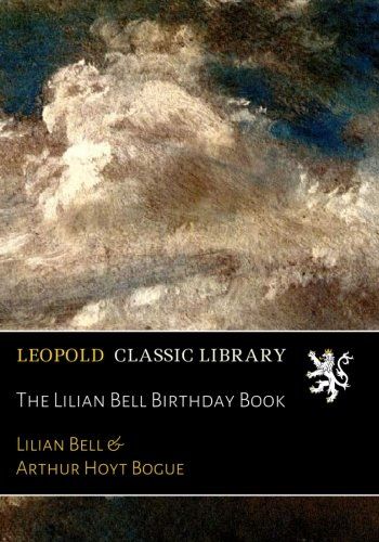 The Lilian Bell Birthday Book