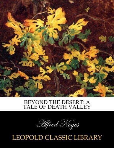 Beyond the desert: a tale of Death Valley