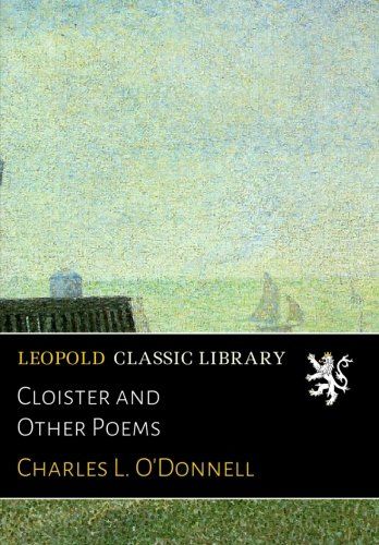 Cloister and Other Poems