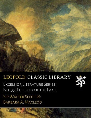 Excelsior Literature Series, No. 35: The Lady of the Lake