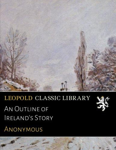 An Outline of Ireland's Story