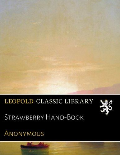 Strawberry Hand-Book