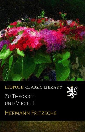Zu Theokrit und Virgil. I (German Edition)