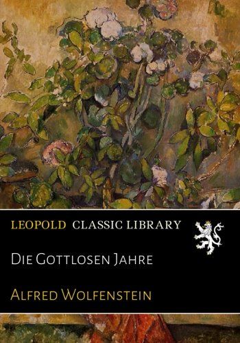 Die Gottlosen Jahre (German Edition)