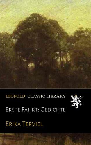 Erste Fahrt: Gedichte (German Edition)