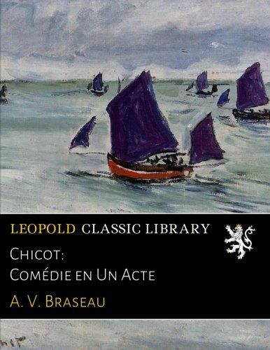 Chicot: Comédie en Un Acte (French Edition)