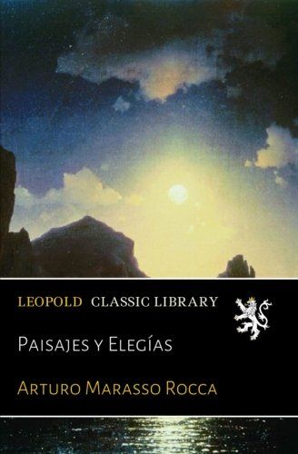 Paisajes y Elegías (Spanish Edition)