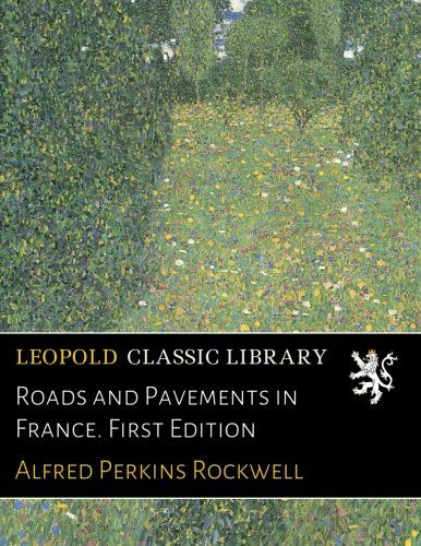 Roads and Pavements in France. First Edition