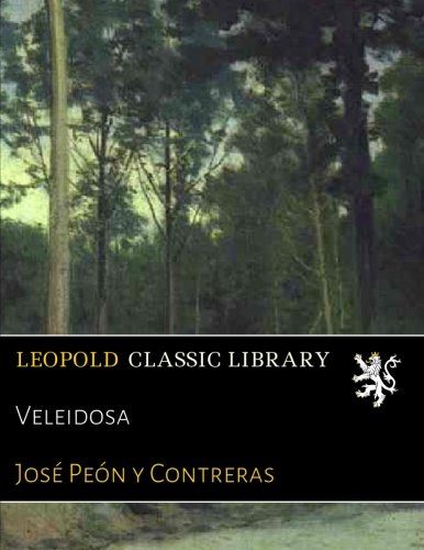 Veleidosa (Spanish Edition)