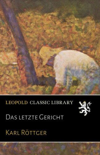 Das letzte Gericht (German Edition)